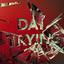 DAITRYING